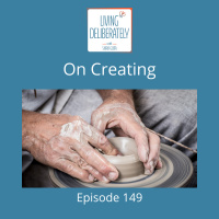 149: On Creating