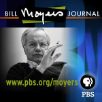 Bill Moyers Journal (audio) | Pbs