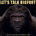 Lets Talk Bigfoot!