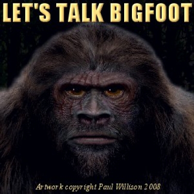 Lets Talk Bigfoot!