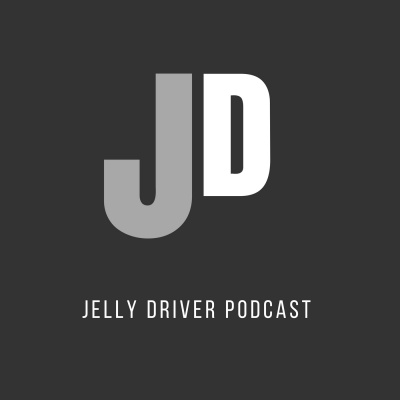 Jelly Driver Podcast