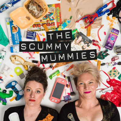 Scummy Mummies - Podcast