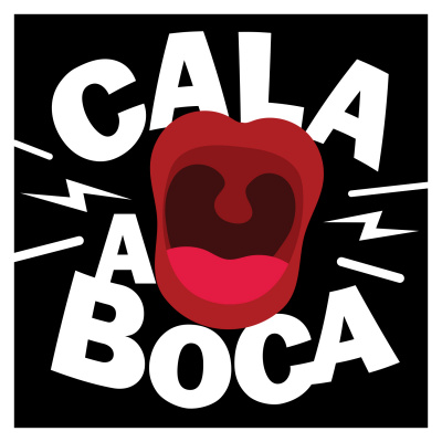 Cala-a-boca Show