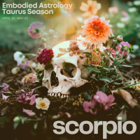SCORPIO Horoscope for Taurus Season (April 19-May 20, 2024)