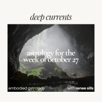 Deep Currents: Astrology for the Week of Oct 27, 2025