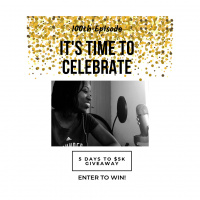 Enter To Win 100th Episode Giveaway