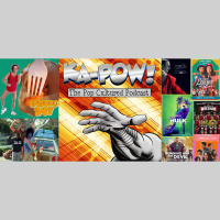 Ka-Pow the Pop Cultured Podcast #347 Cheeto Fork