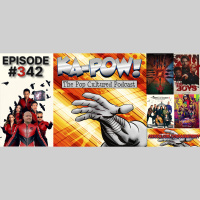 Ka-Pow the Pop Cultured Podcast #342 We Want Blood