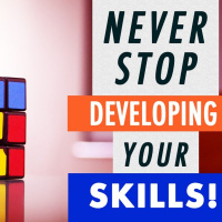 The Different Levels of Competence and the Power of Developing Your Skills!