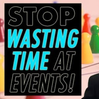 How to Network Like a Boss without Wasting Time at Network Events!