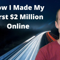 What I Learned Earning $2 Million Dollars Online!