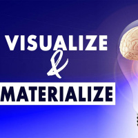  Picture What You Want in Life and the Universe Will Materialize It!