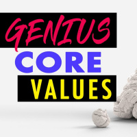 The One Core Value You Need If You Want to Be a Genius!