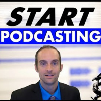 Start Podcasting Today!