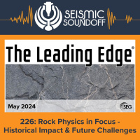 226: Rock Physics in Focus - Historical Impact  Future Challenges