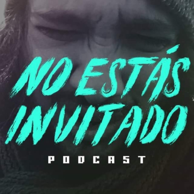 No Estás Invitado