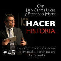  Capítulo 45: La experiencia de diseñar identidad a partir de un documental - Invitado: Juan Ignacio Martitegui