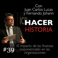 Capítulo 39: El impacto de las finanzas exponenciales en las organizaciones - Sebastian Inchauspe