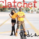 Clatchet Podcast
