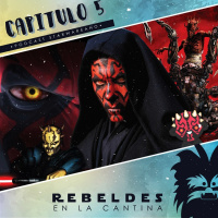 Rebeldes en la Cantina #05 - Darth Maul, el primer aprendiz