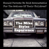 Should Parents Be Held Accountable For The Actions Of Their Children?