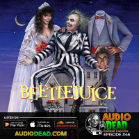 Beeltejuce - Audio Dead Podcast episode 46