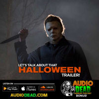 Halloween Trailer Reaction (Bonus Episode)