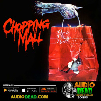 Chopping Mall - Episode 51