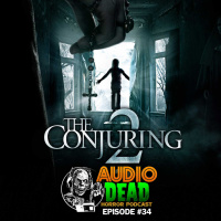 The Conjuring 2 - Episode 34