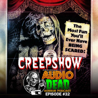 Creepshow  George Romero - Audio Dead Episode 32