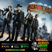Zombieland Double Tap - Episode 72