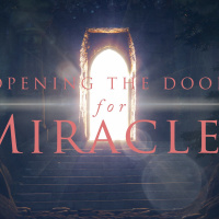 Opening The Door For Miracles