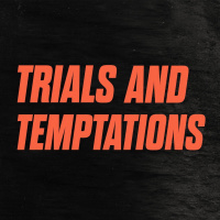 Trials  Temptations