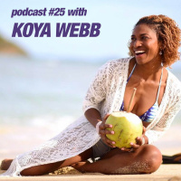 Baby steps to aligning your life with Koya Webb
