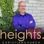 Heights Christian Church Sermon Podcast -- Albuquerque, Nm