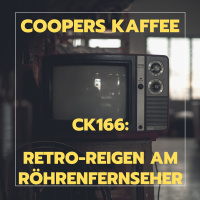 CK166: Retro-Reigen am Röhrenfernseher