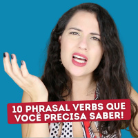 10 PHRASAL VERBS QUE VOCÊ PRECISA SABER | Sara Scarcelli