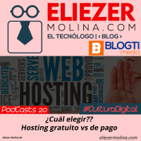 PodCasts 20 - Hosting Gratuito Vs De Pago - Cultura Digital