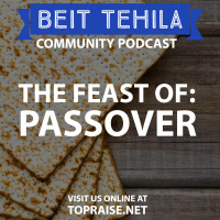 Ep. 91 - The Feast of Passover: Pastor Nick PLummer and Ryan Cabrera