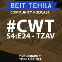 CWT S4:E24 - Torah Portion: Tzav - Pastor Nick Plummer and Ryan Cabrera