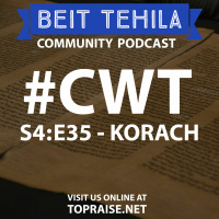 CWT S4:E35 - Torah Portion: Korach - Ryan Cabrera