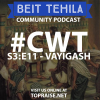 CWT S3:E11 - Torah Portion: Vayigash - Pastor Nick Plummer, Tom Pospichal and Ryan Cabrera