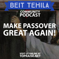 Ep. 31 - MAKE PASSOVER GREAT AGAIN - Pastor Nick Plummer and Ryan Cabrera