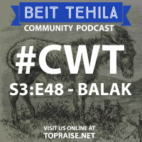 CWT S3:E48 - Torah Portion: Balak - Pastor Nick Plummer and Ryan Cabrera