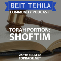 Ep. 113 - Torah Portion: Shoftim - Pastor Nick Plummer and Ryan Cabrera