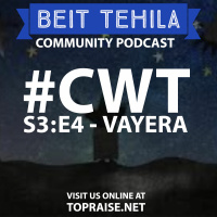 CWT S3:E4 - Torah Portion: Vayera - Pastor Nick Plummer and Ryan Cabrera