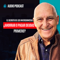 El Secreto de los Inversionistas: ¿Ahorrar o Pagar Deudas Primero?