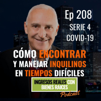 Cómo encontrar y manejar inquilinos en tiempos difíciles -Serie 4 COVID 19