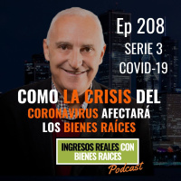 Como la crisis del coronavirus afectará los bienes raíces -Serie 3 COVID 19