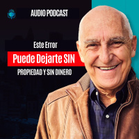 Este Error Puede Dejarte SIN PROPIEDAD Y SIN DINERO